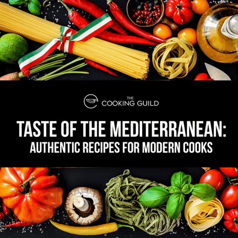 Taste Of The Mediterranean Cookbook - TheCookingGuild